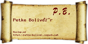Petke Bolivár névjegykártya